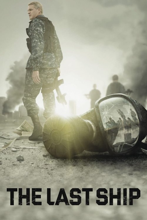 უკანასკნელი გემი - THE LAST SHIP