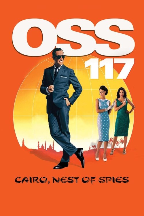 აგენტი 117: ქაირო ჯაშუშთა ბუდე - OSS 117: Cairo Nest of Spies