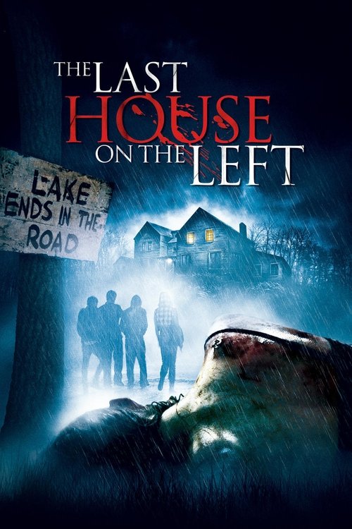 ბოლო სახლი მარცხნივ, The Last House On The Left