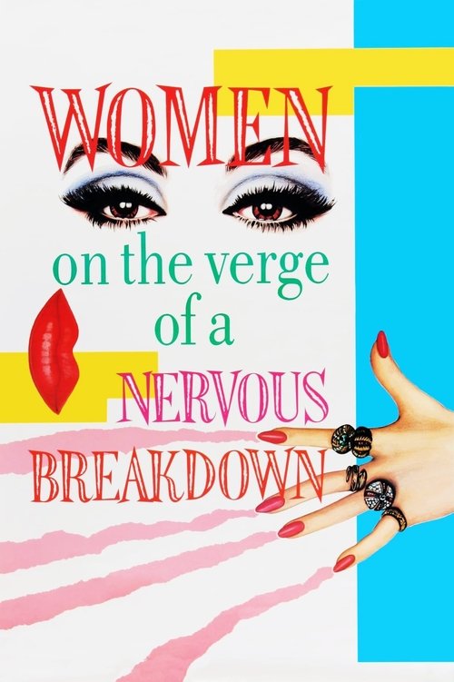 ქალები ნერვული შეტევის ზღვარზე, Women on the Verge of a Nervous Breakdown