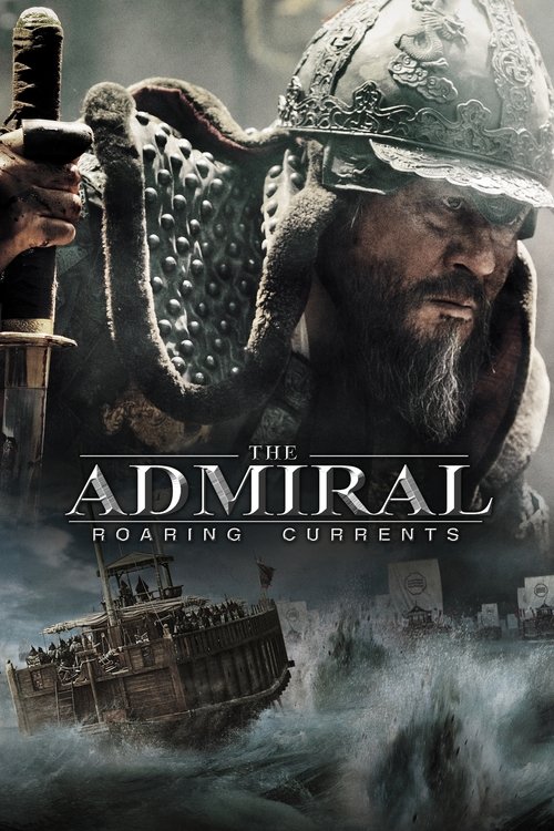 ადმირალი: ბრძოლა მიონ რაინისთვის, THE ADMIRAL: ROARING CURRENTS