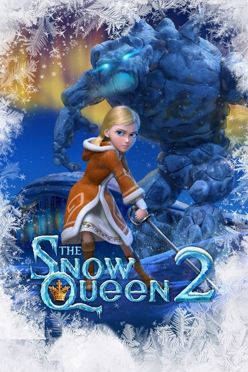 ყინულის დედოფალი 2, СНЕЖНАЯ КОРОЛЕВА 2: ПЕРЕЗАМОРОЗКА, Snow Queen 2