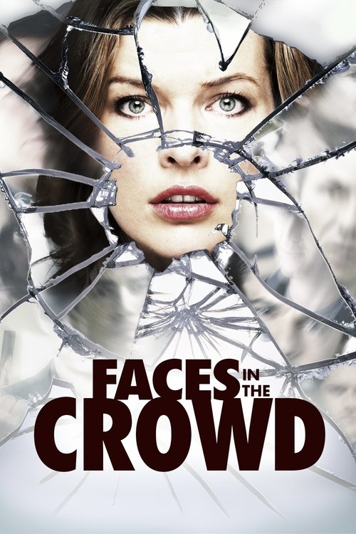 სახეები ბრბოში, Faces in the Crowd