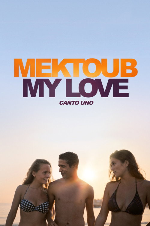 მეკტუბი, ჩემი სიყვარული - MEKTOUB MY LOVE: CANTO UNO